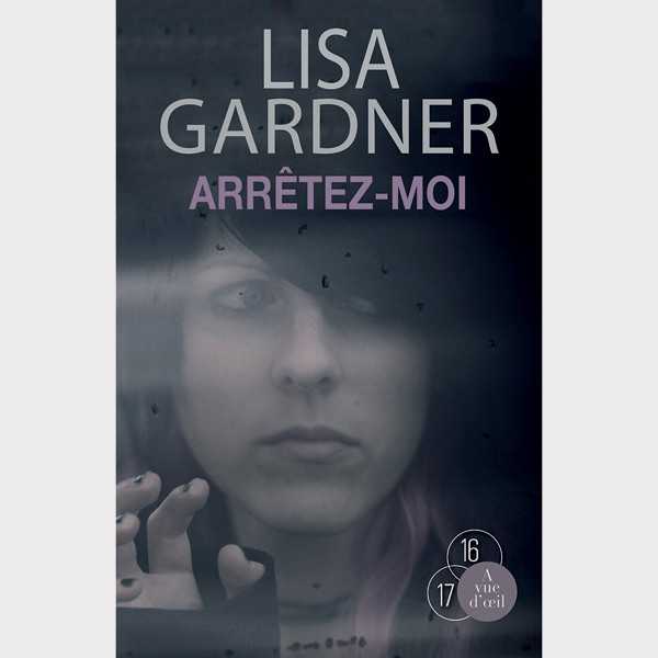 Livre Gros Caractères - Arrêtez-moi – 2 Volumes - Gardner Lisa - Cflou